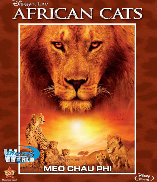 B789 - Mèo Châu Phi - Disney Nature African Cats 2D 25G (DTS-HD 5.1) 